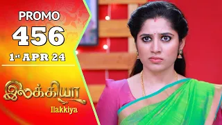 Ilakkiya Serial | Episode 456 Promo | Shambhavy | Nandan | Sushma Nair | Saregama TV Shows Tamil