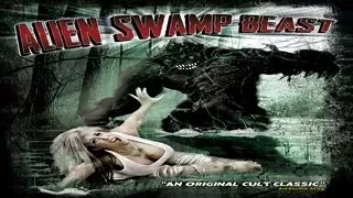 Alien Swamp Beast -  Not the Toxic Avenger, The Alien Man Thing from Another World! - WATCH!