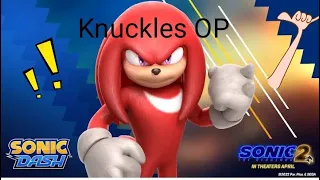 Knuckles OP🤩🤯 || Sonic dash || movie Knuckles OP .