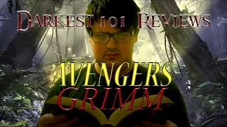 Darkest101 Reviews: Avengers Grimm