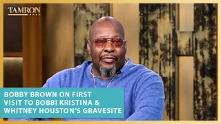 Bobby Brown on His First Visit to Bobbi Kristina & Whitney Houston’s Gravesite