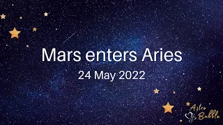 Mars enters Aries - 24 May 2022