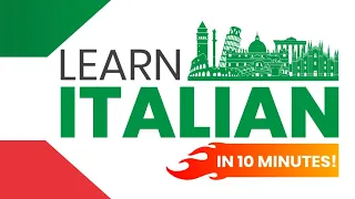 LEARN ITALIAN FAST -  Speak Italian in 10 minutes!