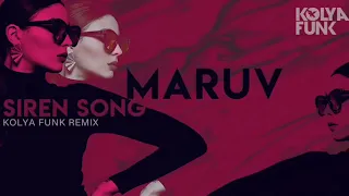 MARUV - Siren Song (Kolya Funk Remix)