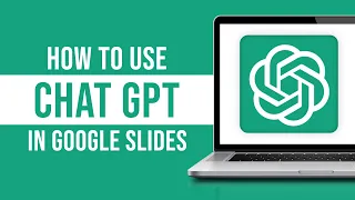How to Use Chat GPT-4 in Google Slides