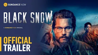 A Sundance Now Original | Black Snow | Official Trailer [HD]