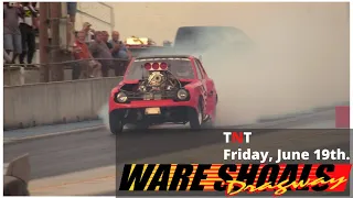 Ware Shoals Dragway | Friday night TNT | 6-19-2020