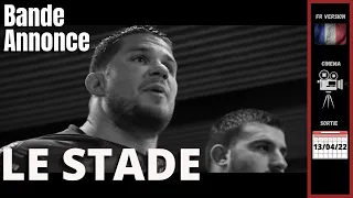 LE STADE - Bande Annonce VF (2022) #trailerschannel #LeStade #StadeToulousain