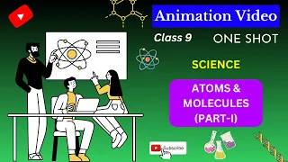 CBSE Class 9 || Chemistry || Atoms and Molecules || Part-I || Animation || in English