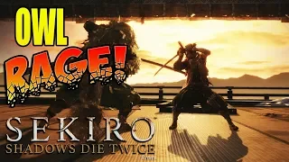 Sekiro Shadows Die Twice - OWL BOSS RAGE! (#24)