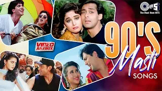 90's Masti Songs | Video Jukebox | Bollywood 90's Songs | Tere Pyar Mein Dil Deewana | Makhna