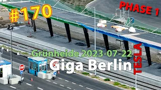 # 170 Tesla Giga Berlin • PHASE 1 • 2023-07-22 • Gigafactory 4K