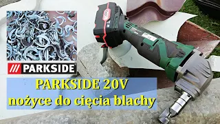 PARKSIDE nożyce do blachy na akumulator X20V, PMKA 20-Li A1, daje radę ale nie zawsze