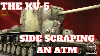 KV 5 THE SIDE SCRAPING ATM WORLD OF TANKS BLITZ