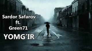 Sardor Safrov ft. Green71 - Yomg'ir (Official Audio)