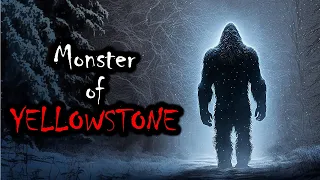 The Monster of Yellowstone: A True Story of Terror in the Wilderness