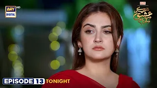 Tere Ishq Ke Naam Episode 13 | Digitally Presented by Lux | Tonight at 8:00 PM | ARY Digital