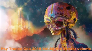 Psy Trance Goa 2019 Vol 69 Mix Master volume