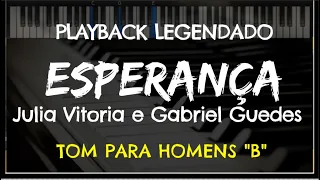 🎤 Esperança (PLAYBACK LEGENDADO - TOM MASCULINO "B") Julia Vitoria ft. Gabriel Guedes, by Niel Nscto