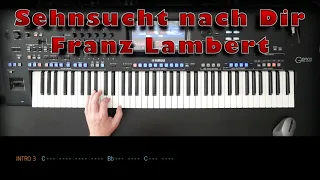 Sehnsucht nach Dir - Franz Lambert, Cover, eingespielt mit titelbezogenem Style auf Yamaha Genos.