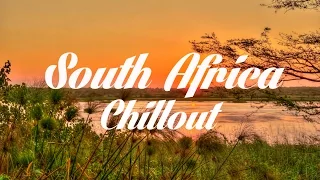 Beautiful SOUTH AFRICA Chillout & Lounge Mix Del Mar