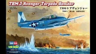 Hobbyboss : TBM-3 Avenger Torpedo Bomber 1/48 Scale : Final Conclusion