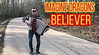 Imagine Dragons - Believer (cover_Accordion) Приріз Богдан (кавер акордеон) Bogdan Pryriz