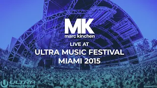 MK Live Set @ ULTRA Music Festival Miami 2015 💥☀