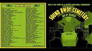 Sound Bwoy Cemetery Part.2 Mix by Tacrock~Mood for Sound Clash~Dancehall Reggae Classics Mix~