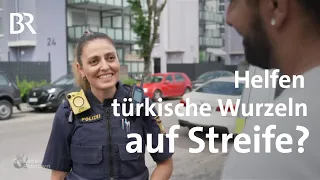 Vielfalt von Vorteil: Auf Streife mit Polizistin Meltem Dinal | Schwaben & Altbayern | BR