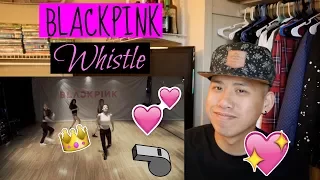 BLACKPINK - '휘파람(WHISTLE)' DANCE PRACTICE Reaction