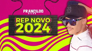 FRANCILDO SILVA 2024 💚 REPERTÓRIO NOVO 💚 MÚSICAS NOVAS - PISADINHA DO VAQUEIRO ATUALIZADO 2024