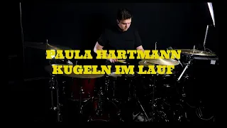 Paula Hartmann - Kugeln im Lauf (Drum Cover)