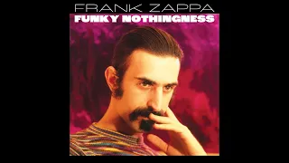 Frank Zappa - 2023 - I'm A Rollin' Stone - Funky Nothingness.