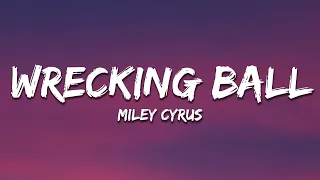 Miley Cyrus - Wrecking Ball (Lyrics)