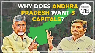 Why does Andhra Pradesh want 3 capitals? | The Hindu