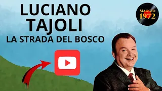 Luciano Tajoli - La strada del bosco (con testo)