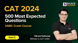 CAT 2024 Preparation | CAT VARC | 500 Most Expected VARC Questions | Part 2 #cat2024 #catexamstips