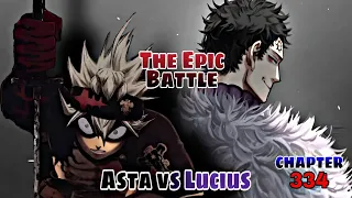 BLACK CLOVER, Epic Battle Asta vs Lucius, The Truth of Lucius Magic to Sacred the Human, chapter 334