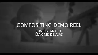Compositing Demo Reel 2022 Maxime DELVAS