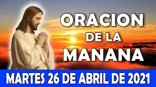 ☀️Oración De La Mañana De Hoy Martes 26 De Abril | ESCUCHA ESTE SALMO Y OBSERVA LO QUE PASA!