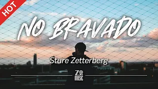 Sture Zetterberg - No Bravado [Lyrics / HD] | Featured Indie Music 2021