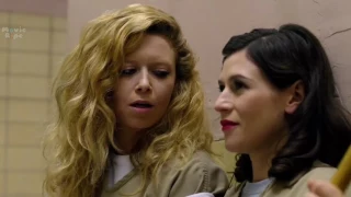 You Need To Be Touched - Nicky and Morello - Orange is the new black