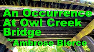 Full Audiobook: An Occurrence at Owl Creek Bridge - Ambrose Bierce - My Lector Series #69