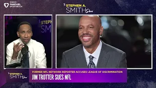 Stephen A. Smith speaks about the Jim Trotter vs NFL Lawsuit
