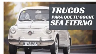 Trucos para que tu coche sea eterno