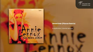 Eurythmics feat. Annie Lennox - Seventeen (Planas Remix) [Chilled Dubstep]