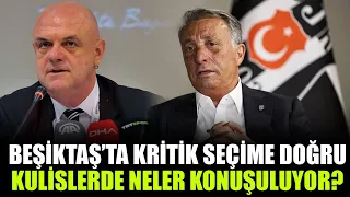 TRANSFERE BİR SÜRE ARA, BEŞİKTAŞ'TA KRİTİK SEÇİME DOĞRU SON GELİŞMELER, KULİSLER