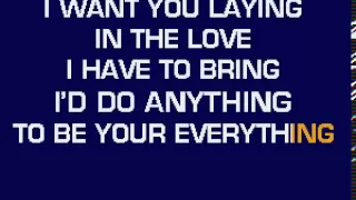 I Just Want To Be Your Everything Karoke