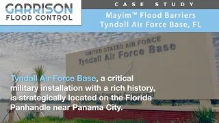 Case Study: Mayim™️ Flood Barriers For Tyndall Air Force Base, FL